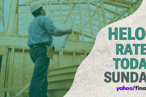 HELOC and home equity loan rates Sunday, June 21, 2026: See Yahoo’s top HELOC and HEL lenders for June ’26